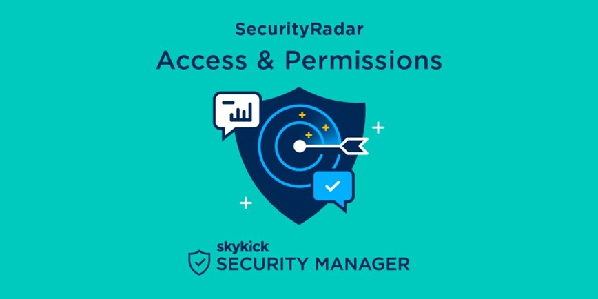 Security Radar: Access & Permissions